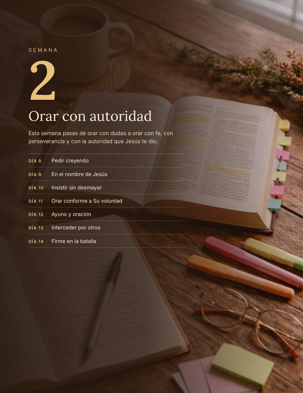 Semana 2: Orar con la Biblia y dejar de repetir lo mismo
